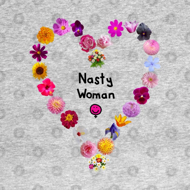 Floral Heart Feminism for Nasty Woman Grl Pwr by ellenhenryart